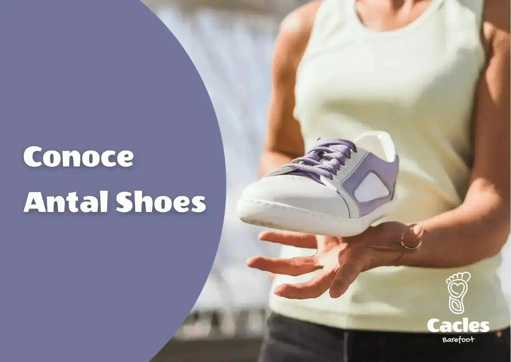 *Nueva marca* Antal Shoes - Cacles Barefoot